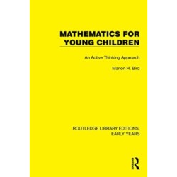 Mathematics for Young Children: An Active Thinking Approach