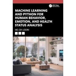 Machine Learning and Python for Human Behavior, Emotion, and Health Status Analysis
