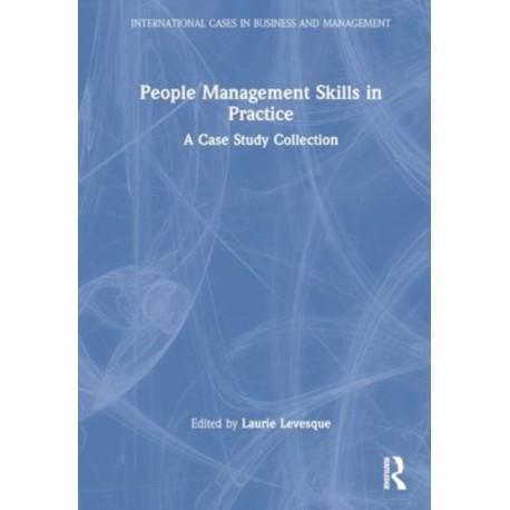 People Management Skills in Practice: A Case Study Collection
