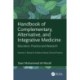 Handbook of Complementary, Alternative, and Integrative Medicine: Education, Practice, and Research Volume 3: Research Evidence Based Clinical Practice