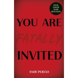 You Are Fatally Invited: Great ready to play detective with the twistiest mystery thriller of 2025, perfect for fans of Agatha Christie and Knives Out