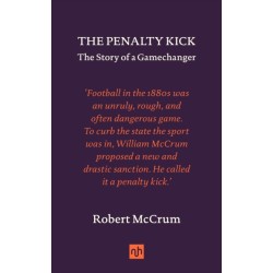 The Penalty Kick: The Story of a Gamechanger