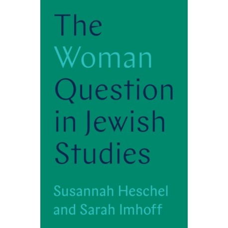 The Woman Question in Jewish Studies