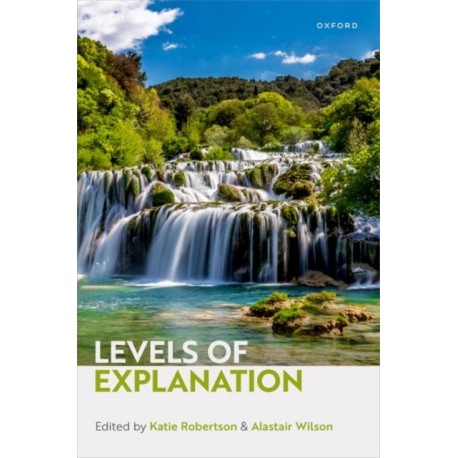 Levels of Explanation