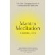 Mantra Meditation: The Life Changing Secret of Connection, Joy and Calm