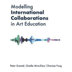 Modelling International Collaborations in Art Education