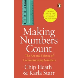 Making Numbers Count: The art and science of communicating numbers