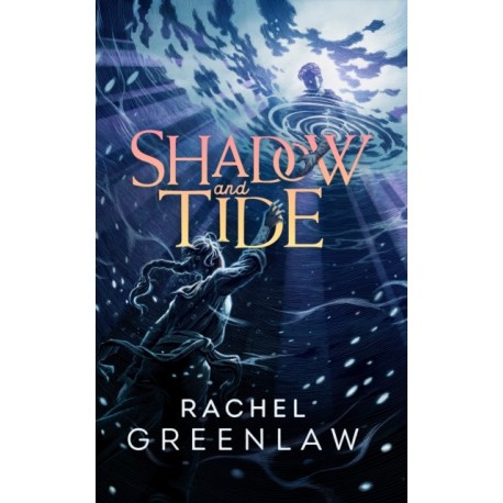 Shadow and Tide