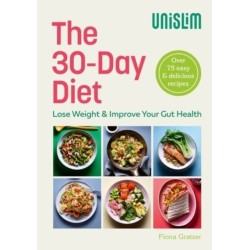 The 30-Day Diet: Lose Weight & Improve Your Gut Health
