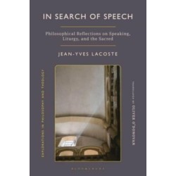 In Search of Speech: Talking, Reading and Praying in an Age of Words