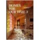 Homes For Our Time. Contemporary Houses around the World. Vol. 3