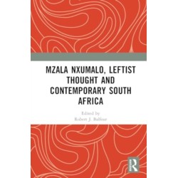 Mzala Nxumalo, Leftist Thought and Contemporary South Africa