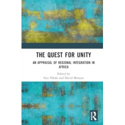 The Quest for Unity: An Appraisal of Regional Integration in Africa