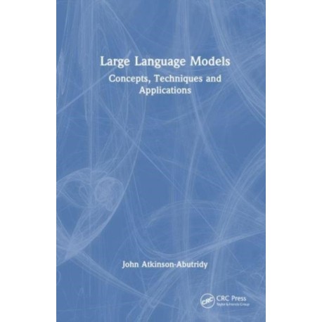 Large Language Models: Concepts, Techniques and Applications