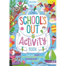 The School’s Out Activity Book: Filled with mazes, spot-the-difference puzzles, matching pairs and other fun games