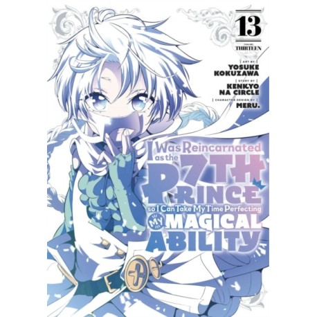 I Was Reincarnated as the 7th Prince so I Can Take My Time Perfecting My Magical Ability 13