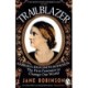 Trailblazer: The First Feminist to Change Our World