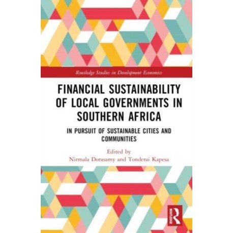 Financial Sustainability of Local Governments in Southern Africa: In Pursuit of Sustainable Cities and Communities