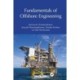 Fundamentals of Offshore Engineering