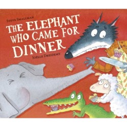 The Elephant Who Came for Dinner