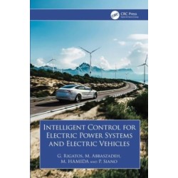 Intelligent Control for Electric Power Systems and Electric Vehicles