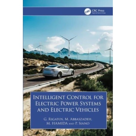 Intelligent Control for Electric Power Systems and Electric Vehicles