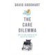 The Care Dilemma: Freedom, Family and Fertility (FT BOOK OF THE YEAR)