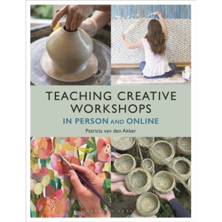 Teaching Creative Workshops In Person and Online