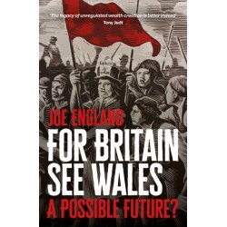 For Britain See Wales: A Possible Future?