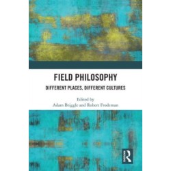 Field Philosophy: Different Places, Different Cultures