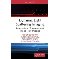 Dynamic Light Scattering Imaging: Foundations of Non-Invasive Blood Flow Imaging