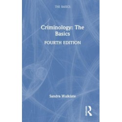 Criminology: The Basics