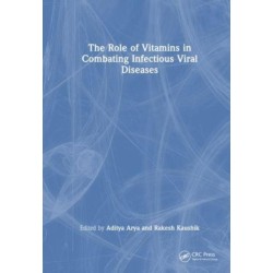The Role of Vitamins in Combating Infectious Viral Diseases