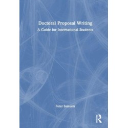 Doctoral Proposal Writing: A Guide for International Students