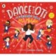 Dance with Oti: The Penguin Waltz: The perfect present for the youngest of dancers, from the star of Strictly Come Dancing and I'm a Celebrity, Get Me Out of Here!