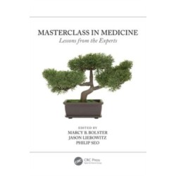 Masterclass in Medicine: Lessons from the Experts