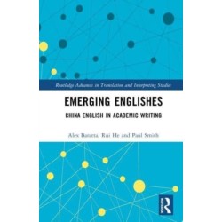 Emerging Englishes: China English in Academic Writing
