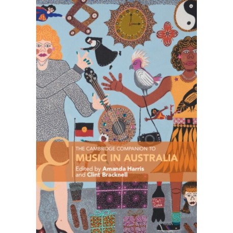 The Cambridge Companion to Music in Australia