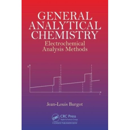 General Analytical Chemistry: Electrochemical Analysis Methods