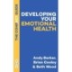 Developing Your Emotional Health: The Compact Guide