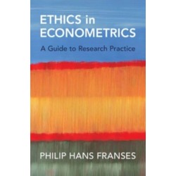 Ethics in Econometrics: A Guide to Research Practice