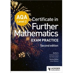AQA Level 2 Certificate in Further Mathematics: Exam Practice Second Edition