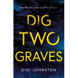 Dig Two Graves