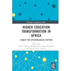 Higher Education Transformation in Africa: A Quest for Epistemological Rupture