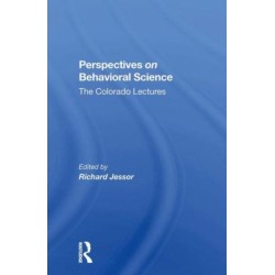 Perspectives On Behavioral Science: The Colorado Lectures