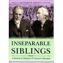 Inseparable Siblings: A Portrait of Clemence and Laurence Housman
