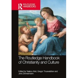 The Routledge Handbook of Christianity and Culture