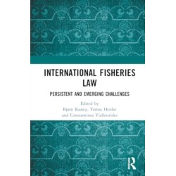 International Fisheries Law: Persistent and Emerging Challenges