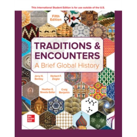 Traditions & Encounters: A Brief Global History ISE