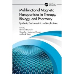 Multifunctional Magnetic Nanoparticles in Therapy, Biology, and Pharmacy: Synthesis, Fundamentals and Applications